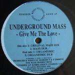 Underground Mass - Give Me The Love - Azuli Records - US House