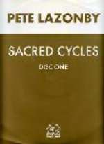 Pete Lazonby - Sacred Cycles (Disc One) - Hooj Choons - Progressive