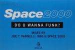 Space 2000 - Do You Wanna Funk - Wired Recordings - UK House