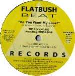 Rock Posse, The & Fonda Rae - Do You Want My Love? - Flatbush Beat Records - Deep House