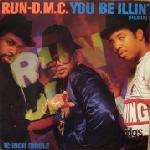 Run-DMC - You Be Illin' (Remix) - London Records - Hip Hop