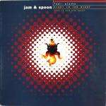 Jam&Spoon & Plavka - Right In The Night (Fall In Love With Music) - JAM! - House