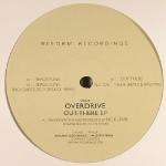 Overdrive - Out There EP - Reform Recordings - Tech House