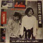 Cookie Crew, The - Love Will Bring Us Back Together - FFRR - Hip Hop
