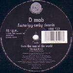 D Mob - That's The Way Of The World (Remix) - FFRR - US House