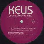 Kelis - Young, Fresh N' New - Virgin Records America, Inc. (Europe) - Progressive