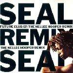 Seal - Future Club EP (The Nellee Hooper Remixes) - ZTT - UK House