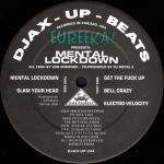 Eureeka - Mental Lockdown - Djax - US Techno