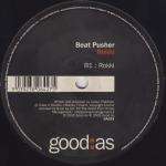 Beat Pusher - Murto - good:as - Break Beat