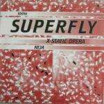 X-Static Opera - Keja - Superfly - Trance