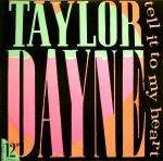 Taylor Dayne - Tell It To My Heart - Arista - Synth Pop