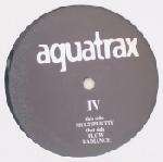 Aquatrax - IV - Aquatrax - UK Techno