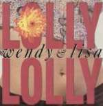 Wendy&Lisa - Lolly Lolly - Virgin - Hip Hop