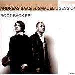 Andreas Saag & Samuel L. Session - Root Back EP - SLS - Euro Techno