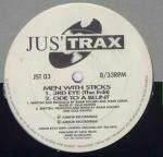 Men With Sticks - 3rd Eye - Jus' Trax - House
