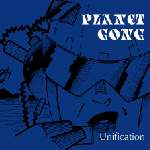 Planet Gong - Unification - Djax-Up-Beats - Euro Techno