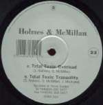 David Holmes & Stuart McMillan - Total Toxic Overload - Soma Quality Recordings - UK Techno
