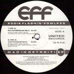 Eddie Fowlkes - Mad In Detroit! EP - United Records - US House