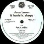 Diana Brown&Barrie K Sharpe - Love Or Nothing - FFRR - Break Beat