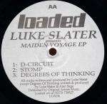 Luke Slater - Maiden Voyage EP - Loaded Records - UK Techno