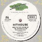 Hithouse - Jack To The Sound Of The Underground - Supreme Records - UK House
