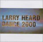 Larry Heard - Dance 2000 - Distance - Deep House