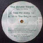 House Negro - Take Me Away - Anvers Records - Trance