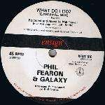 Phil Fearon&Galaxy - What Do I Do? (Remix) - Ensign Records - Disco