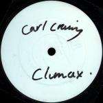 Carl Craig & Paperclip People - The Climax / Clear&Present - Open - US Techno