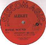 Alright - Royal Sound - Discomagic Records - House