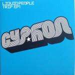 Liquid People - Trip EP1 - Cyphon - House