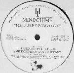Mindchime - Feel Like Giving Love - Hard Times - Deep House
