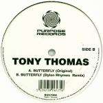 Tony Thomas - Butterfly - Purpose Records - House