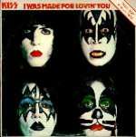 Kiss - I Was Made For Lovin' You - Pye Records - Rock