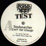 Soulsearcher - Can't Get Enough - Soulfuric Deep - US House