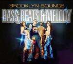 Brooklyn Bounce - Bass, Beats,&Melody - Epic - Progressive