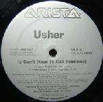 Usher - U Don't Have To Call (Remixes) - Arista - US House