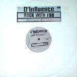 D'Influence - Rock With You - Echo - US House