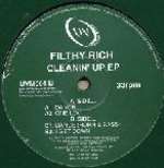 Filthy Rich - Cleanin' Up EP - Unda-Vybe - UK Garage