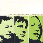 Saint Etienne - Good Humor  - Creation Records - House