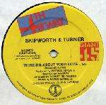 Skipworth & Turner - Thinking About Your Love - 4th & Broadway - Disco