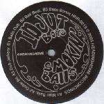 Idjut Boys - Smokin' Balls - Headinghome Recordings - US House