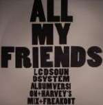 LCD Soundsystem - All My Friends - DFA - Electro